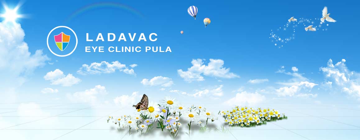 Eye Clinic Pula - Edi Ladavac, MD, specialist ophthalmologist